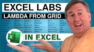 Excel Labs Easily Creates A LAMBDA From Existing Worksheet Logic - Episode 2599