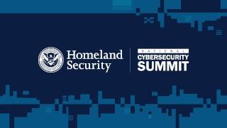 Department of Homeland Security National Cybersecurity Summit