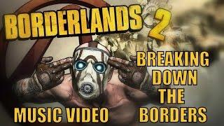 BORDERLANDS SONG - Breaking Down The Borders by Miracle Of Sound