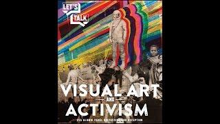 Let's Talk: Visual Arts and Activism