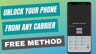 Easily Unlock Your Phone for Any Carrier in 5 Minutes | Free Method Included