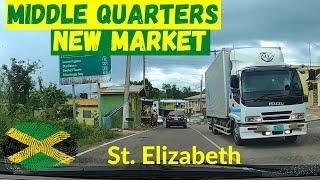 MIDDLE QUARTERS | NEW MARKET | ST. ELIZABETH | #JAMAICA