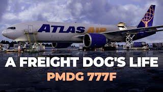 PMDG 777F Film: A Freight Dog's Life | MSFS