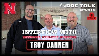 Husker Doc Talk Podcast: Interview With Troy Dannen