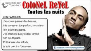 Colonel Reyel - Toutes les nuits - Paroles (officiel).flv