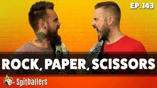 Rock, Paper, Scissors & The Best Onomatopoeia - Episode 143 - Spitballers Comedy Show