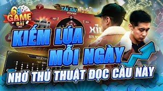 Game Bài Đổi Thưởng | Thủ Thuật Đọc Cầu Game Bài Đổi Thưởng Uy Tín Kiếm Lúa Mỗi Ngày Cực Hay