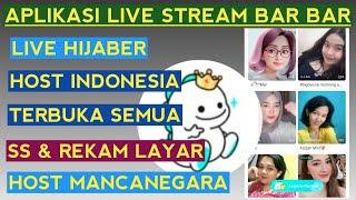 Aplikasi live streaming bar bar Indonesia dan mancanegara tanpa kunci room