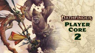 Pathfinder Player Core 2 Trailer