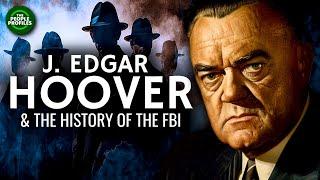 J. Edgar Hoover & the History of the FBI Documentary