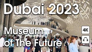 Dubai  Inside the  MUSEUM OF THE FUTURE  [ 4K ] Full  Walking Tour