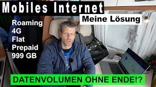 999 GB MOBILES INTERNET | Meine Lösung | Roaming, 4G, Prepaid | Wie funktioniert’s? Probleme? O2 Max