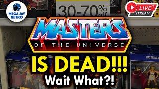 Mattel Done With Masters of the Universe? MJR Collector