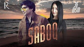 Saboq (o'zbek serial) | Сабок (узбек сериал) 36-qism #UydaQoling