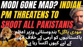 Has Modi Lost His Mind? India's PM Threatens to Shoot Pakistanis