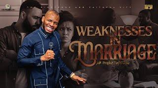 WEAKNESSES IN MARRIAGE WITH PROPHET DAVID UCHE || TRUTH TV