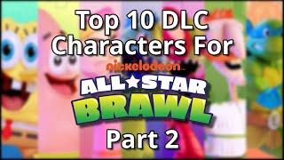 Top 10 DLC Characters for Nickelodeon All Star Brawl - Part 2