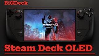 RoboCop: Rogue City | Steam Deck OLED Performance Review