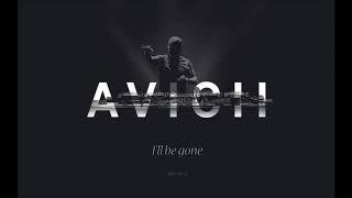 Avicii - I'll Be Gone (Ft. Jocke Berg)[Lyric Video]