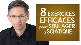 SCIATIQUE:  8 exercices hyper efficaces pour soulager la douleur