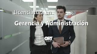 Licenciatura en Gerencia y Administración - Universidad ORT Uruguay