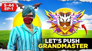 Grandmaster In Just 100 Games Only  || Season 44 Ep-1