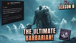 This Ultimate Barbarian is UNSTOPPABLE in Season 8! Diablo 4