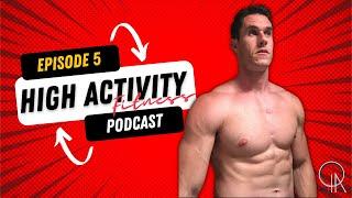 Episode 5: High Activity Fitness Podcast: WHERE ARE THE MEN?!