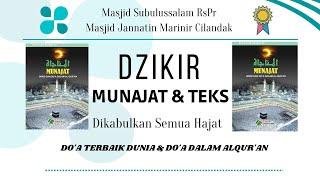  DZIKIR MUNAJAT..‼️PENENANG HATI | DZIKIR HARIAN | Semua Hajat | DR. KHR. Syarif Rahmat RA, SQ, MA