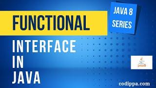 Functional interface in java 8 tutorial with example | What & Why | Java 8 series | Latest for 2024