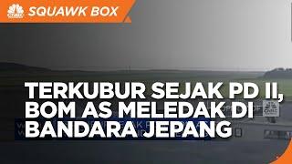 Terkubur Sejak PD II, Bom AS Meledak Di Bandara Jepang