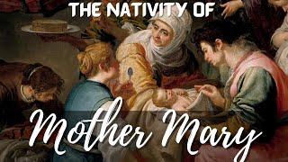 September 8: The Feast of The Nativity of Mary | 24 Hours in 1 Minute