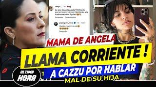 Madre de Angela Aguilar LE RESPONDE a Cazzu tras dejar a Su Hija Como MUJERZU3LA Y MENTIROSA