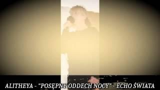 ALITHEYA - POSĘPNY ODDECH NOCY - ECHO ŚWIATA