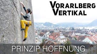 Prinzip Hoffnung - Tobias Bitschnau [Vorarlberg Vertikal Webisode]