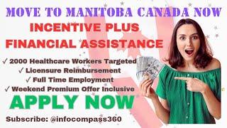 Move to Manitoba Canada Now |Incentive plus financial assistance for Healthcare Workers & PR Pathway