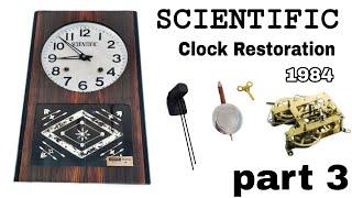 Scientific Wall Clock Restoration | Scientific  Clock Restoration  part 3