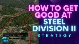 How to Get Good at Strategy in Steel Division 2