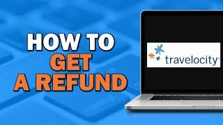 How To Get A Refund On Travelocity (Easiest Way)​​​​​​​