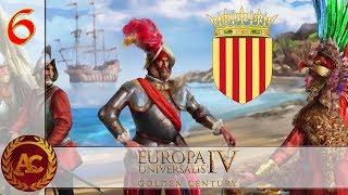 Let's Explore - EU4 Golden Century - Aragona #6 [ITA]