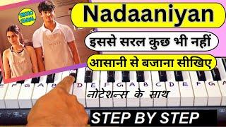 Nadaaniyan Song Piano Tutorial With Notes | Nadaaniyan | Akshath | Nadaaniyan On Piano