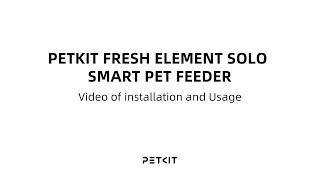 PETKIT ｜ Installation of FRESH ELEMENT SOLO