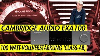 Cambridge Audio EXA100: Vollverstärker aus der EX-Serie im Test