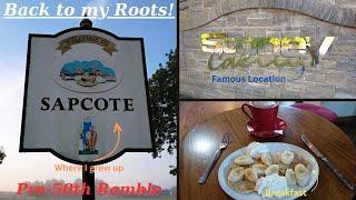 Sapcote | My Childhood Home | Pre 50th Ramble