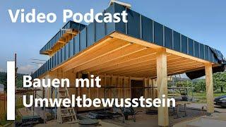 Video-Podcast - Bauen mit Blick auf die Umwelt