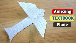 How to make a paper airplane from text book paper fly far and long