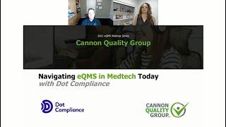 Navigating eQMS in Medtech today with Dot Compliance