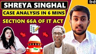 SHREYA SINGHAL CASE - Section 66A of IT Act - Shreya Singhal vs Union of India 2015  in Easy Hindi 