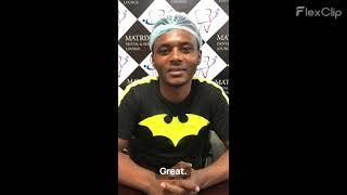 Dental Tourism | Satisfied Customer | Matrix Dental & Skin Lounge