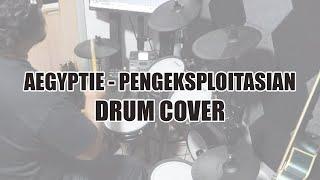 Aegyptie - Pengeksploitasian (Drum Cover) @covers-sg
